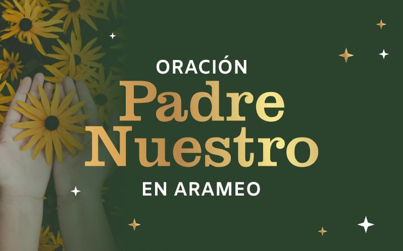 Padre Nuestro en Arameo